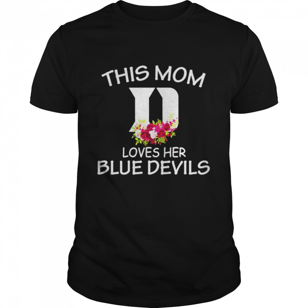 This mom loves her Blue Devils shirt