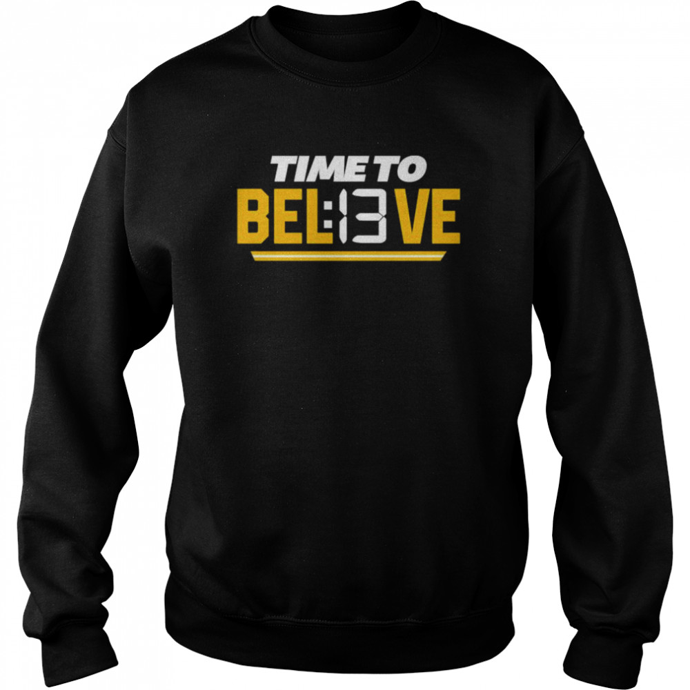 Time To Bel13ve Kansas City Chiefs T- Unisex Sweatshirt