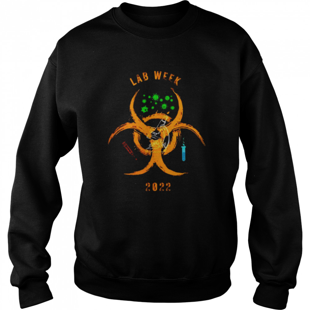 Biohazard Symbol Lab Week 2022 shirt Unisex Sweatshirt
