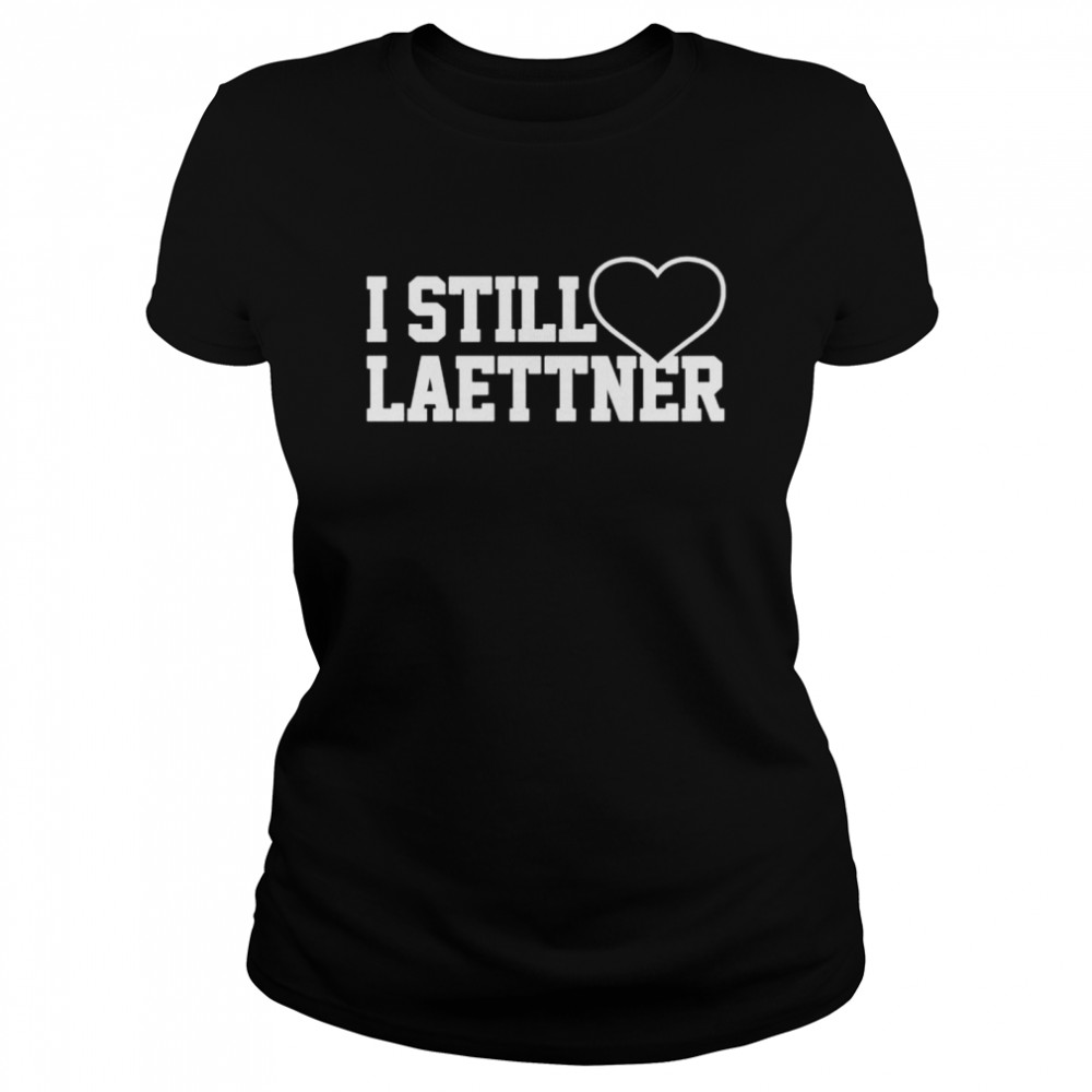 I Still Love Laettner shirt Classic Women's T-shirt