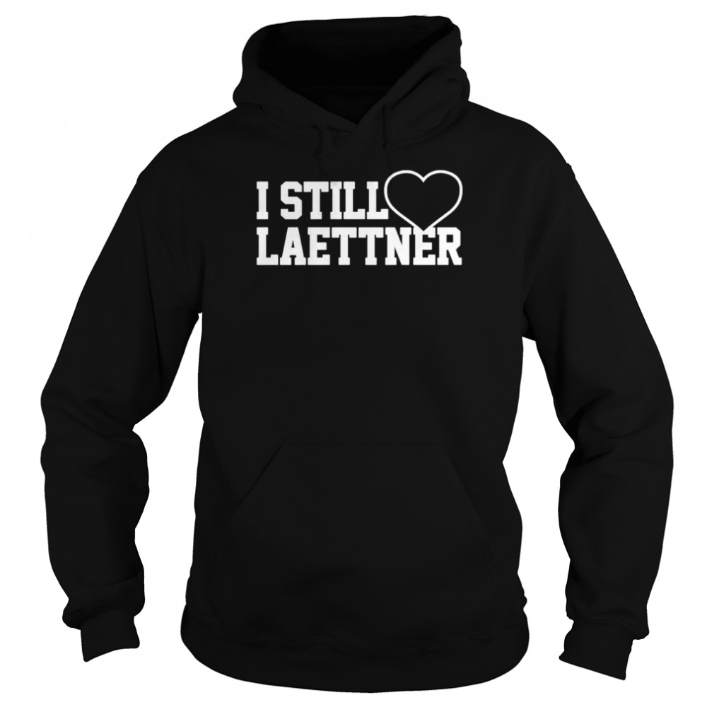 I Still Love Laettner shirt Unisex Hoodie