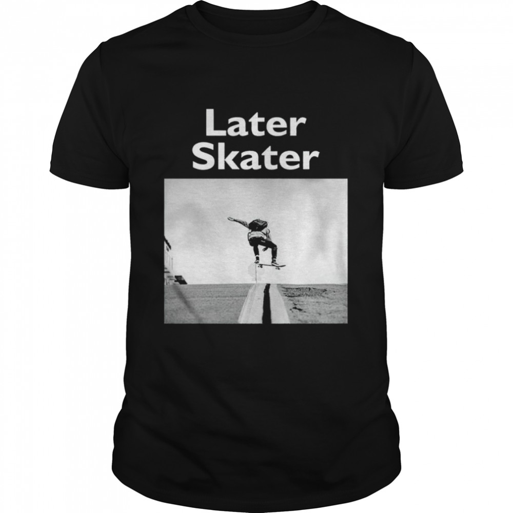 Later Skater shirt Classic Men's T-shirt