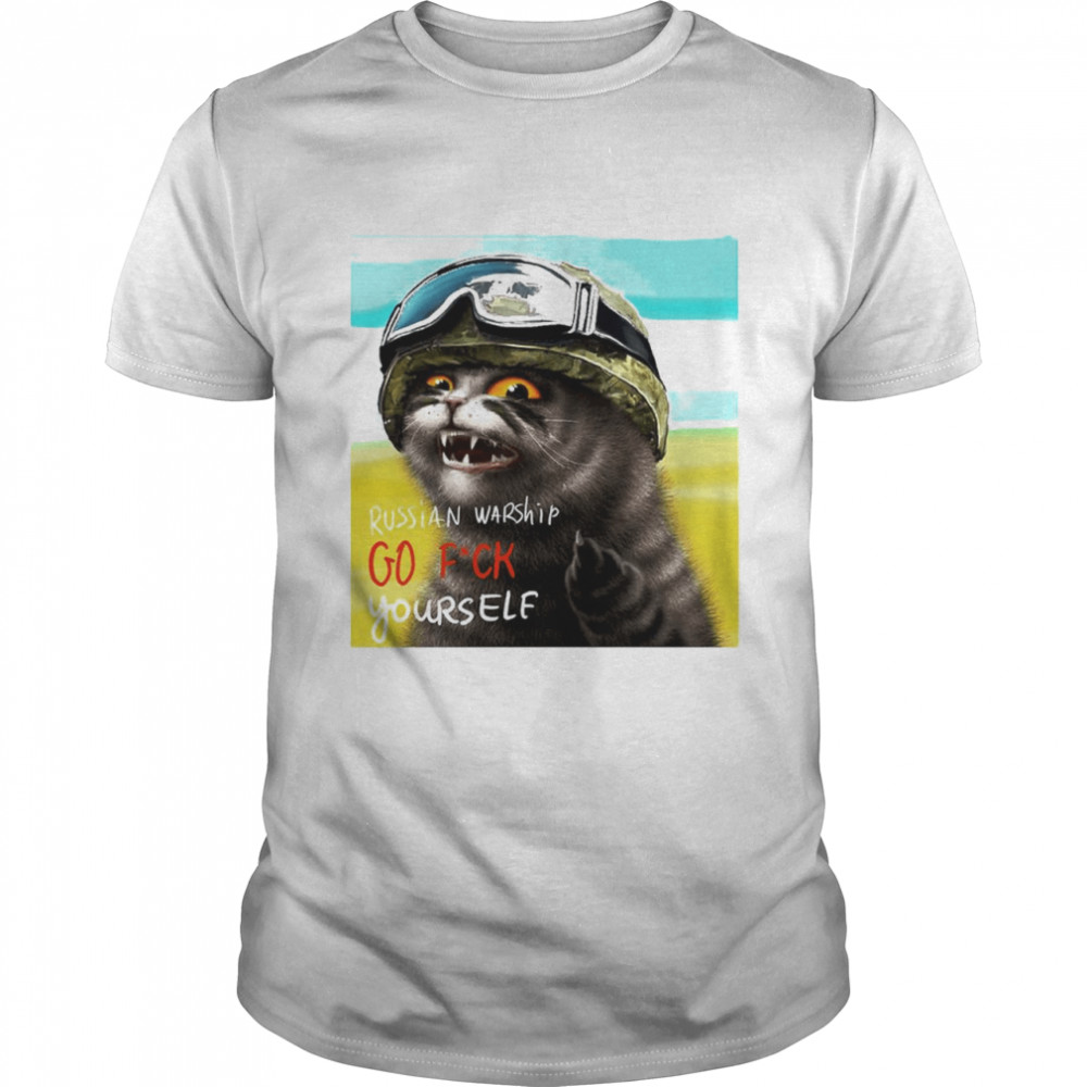 Ukrainian cat soldier Russian warship go fuck yourself shirt