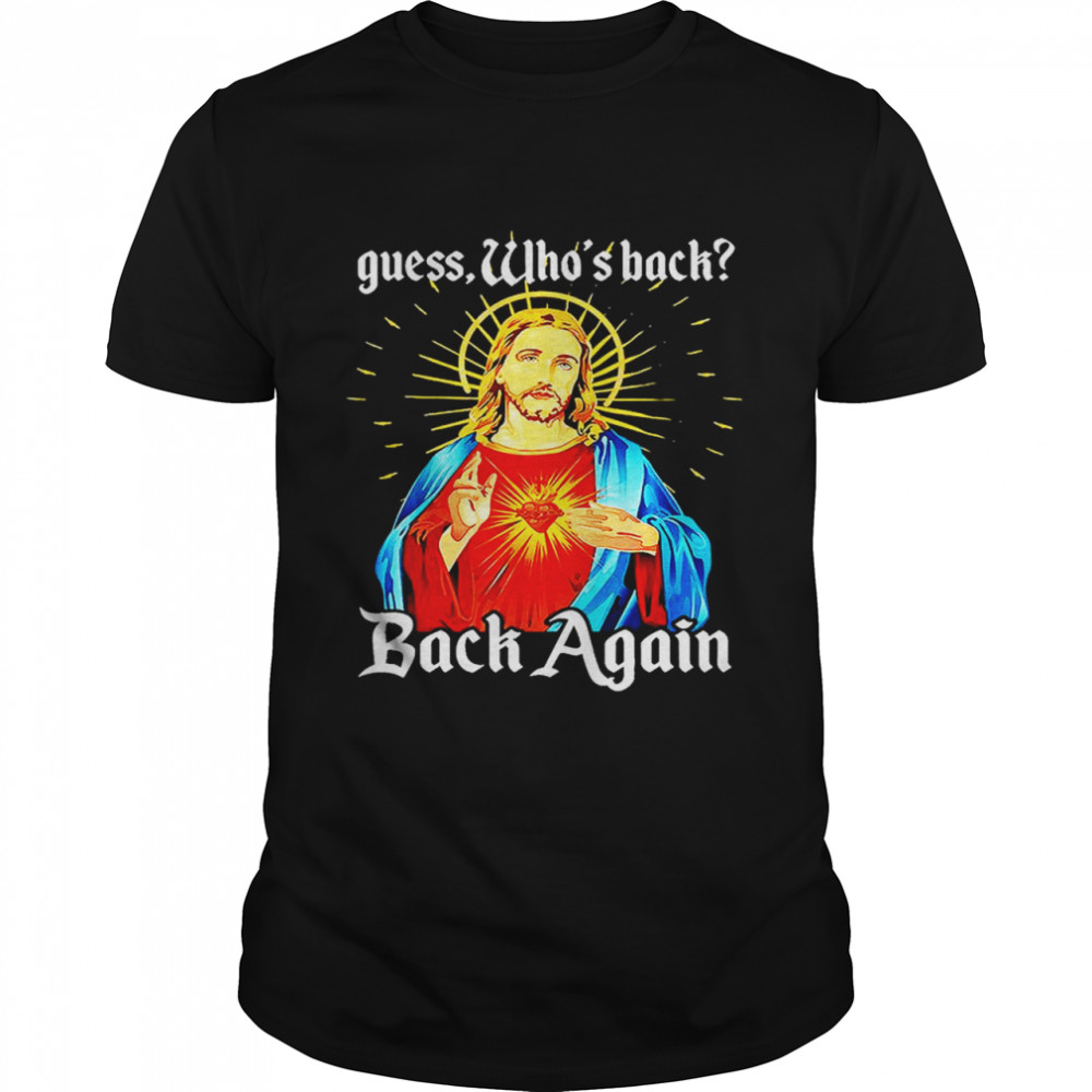 Easter Jesus Guess Who’s Back Back Again Christian Faith T- Classic Men's T-shirt