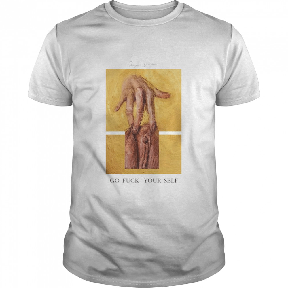 Go fuck yourself pussy poster shirt