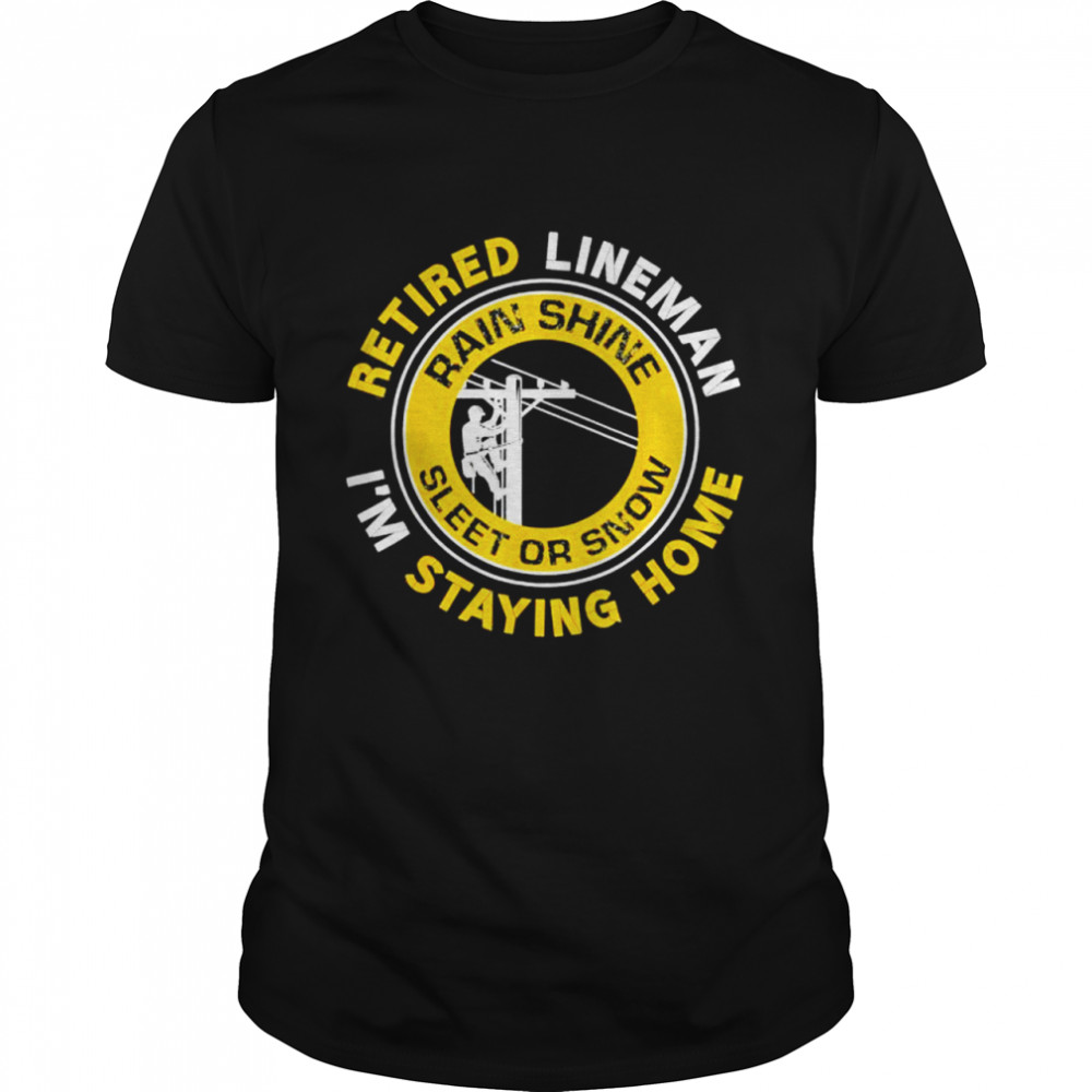 Retired lineman lineworker power lineman retirement shirt Classic Men's T-shirt
