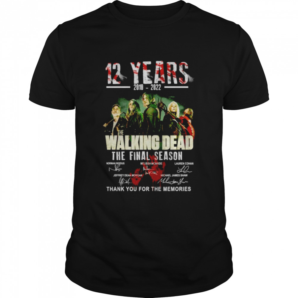 12 Years 2010-2022 The Walking Dead The Final Season Signatures Thank You For The Memories  Classic Men's T-shirt