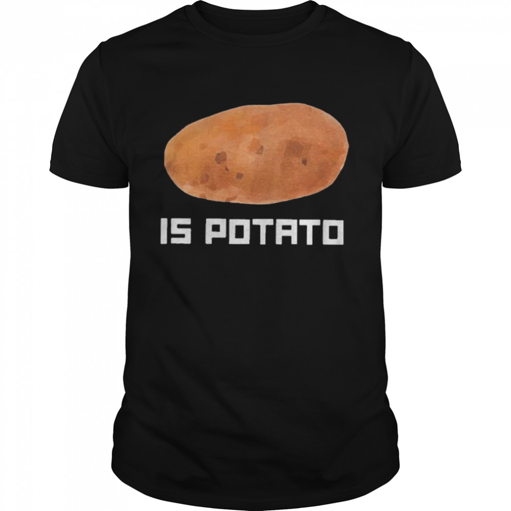 Is potato t-shirt