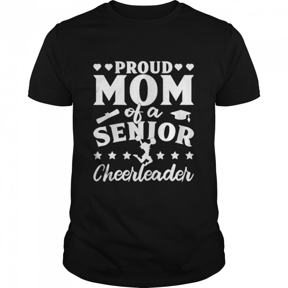 Proud mom of a senior cheerleader cheerleading mother’s day shirt Classic Men's T-shirt
