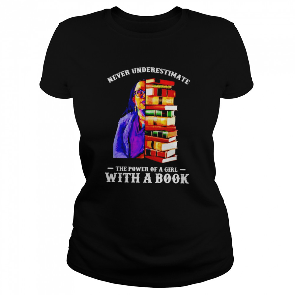 Ketanji Brown Jackson never underestimate the power of a girl with a book shirt Classic Women's T-shirt