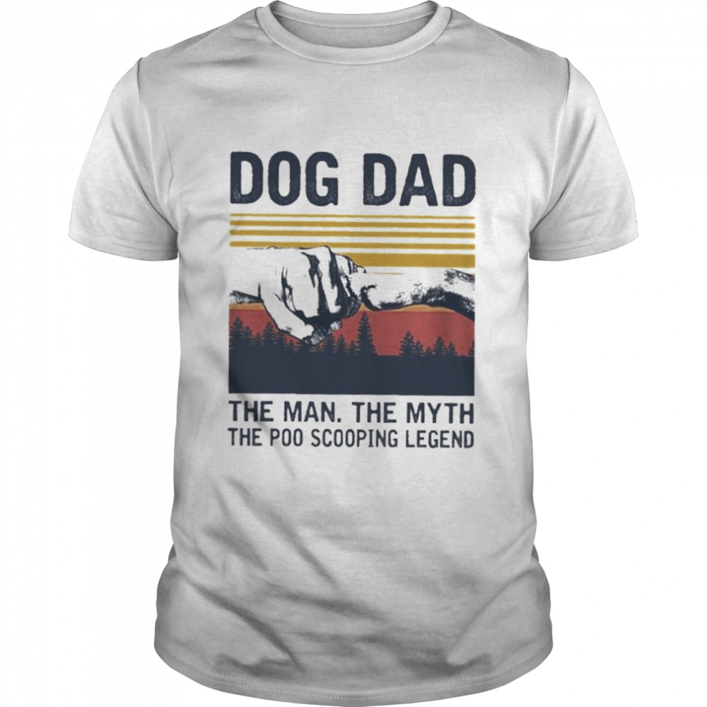 Dog dad the man the myth the poop scooping legend vintage shirt Classic Men's T-shirt