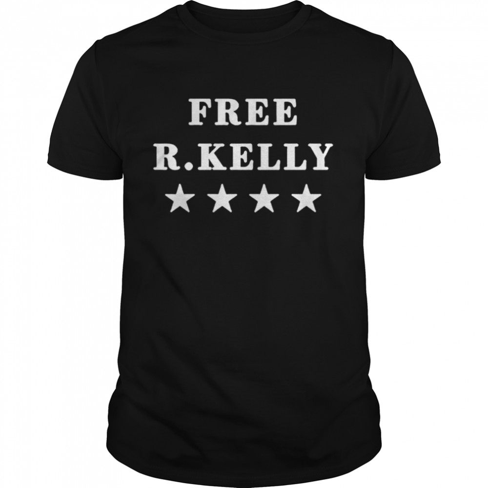 Free R Kelly 4 star shirt
