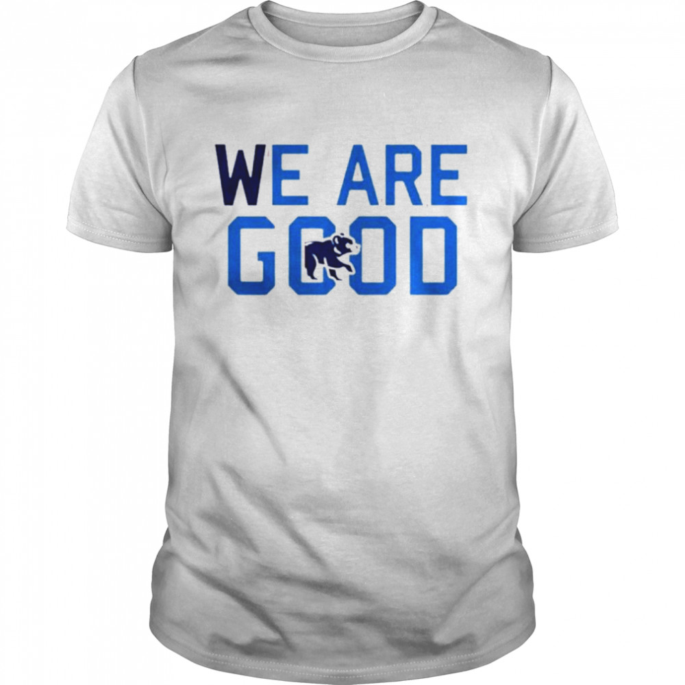 We Are Good Chicago Cubs  Classic Men's T-shirt