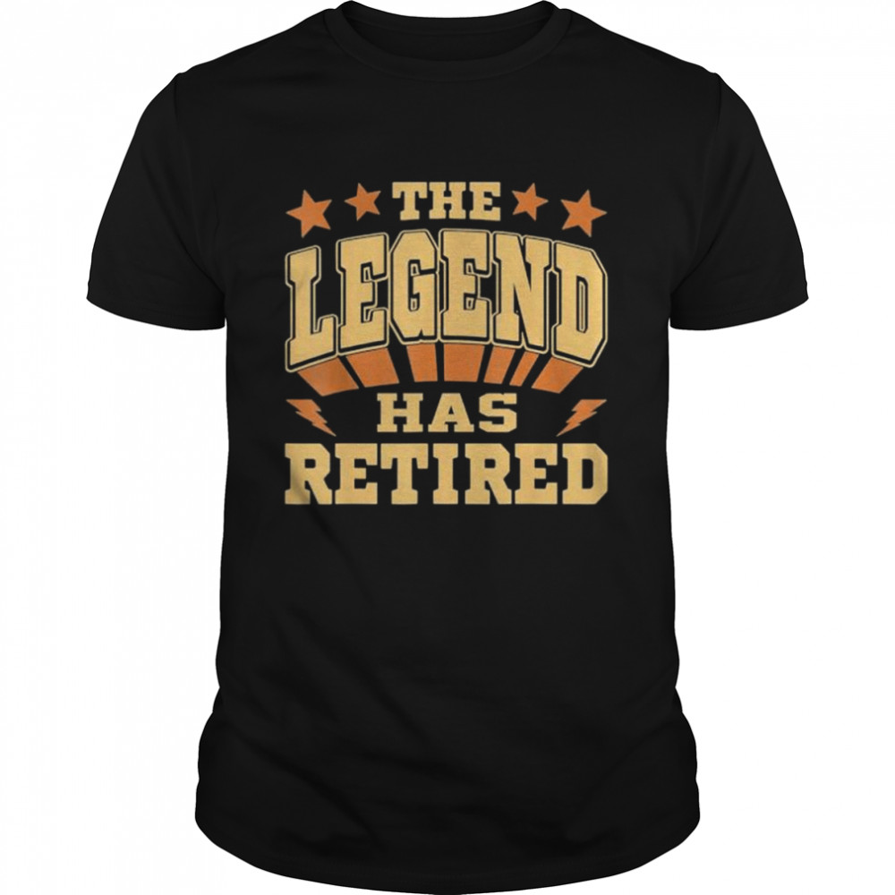 The legend has retired 2022 fathers mothers shirt Classic Men's T-shirt