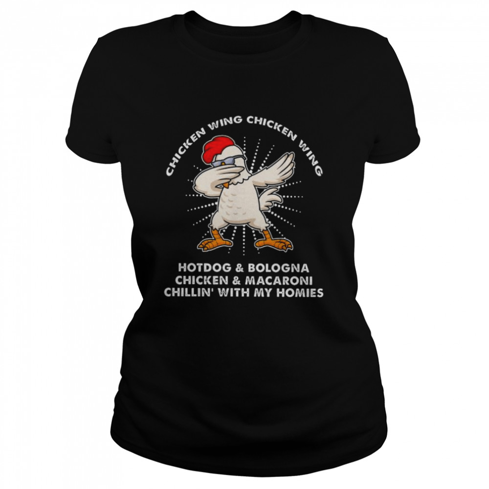Dabbing Chicken wing Chicken wing hotdog and Bologna shirt Classic Women's T-shirt