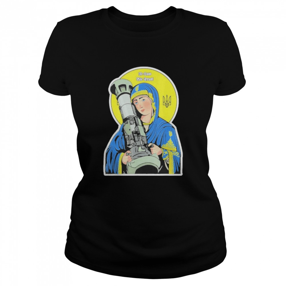 Saint javelin saint nla I stand with Ukraine Ukraine flag peace Ukraine shirt Classic Women's T-shirt