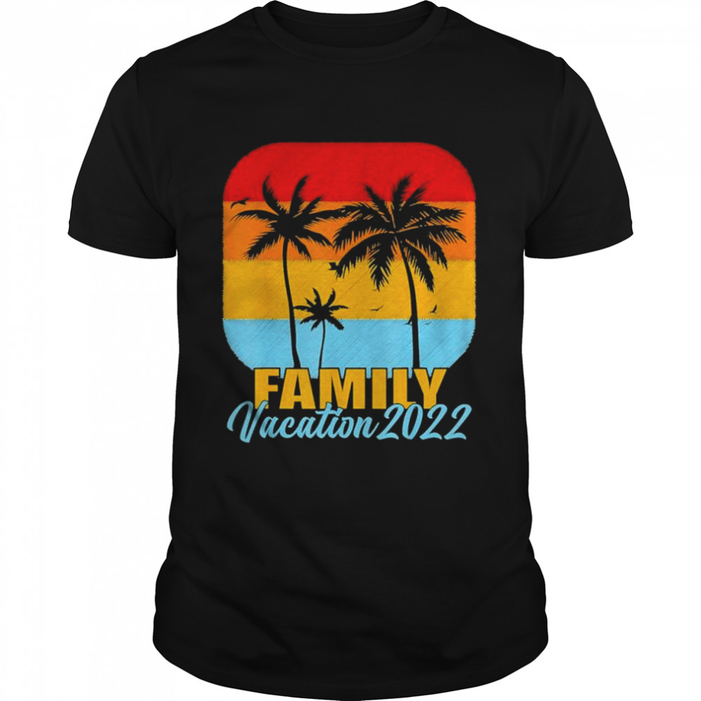 Family vacation 2022 beach tropical matching group vintage shirt
