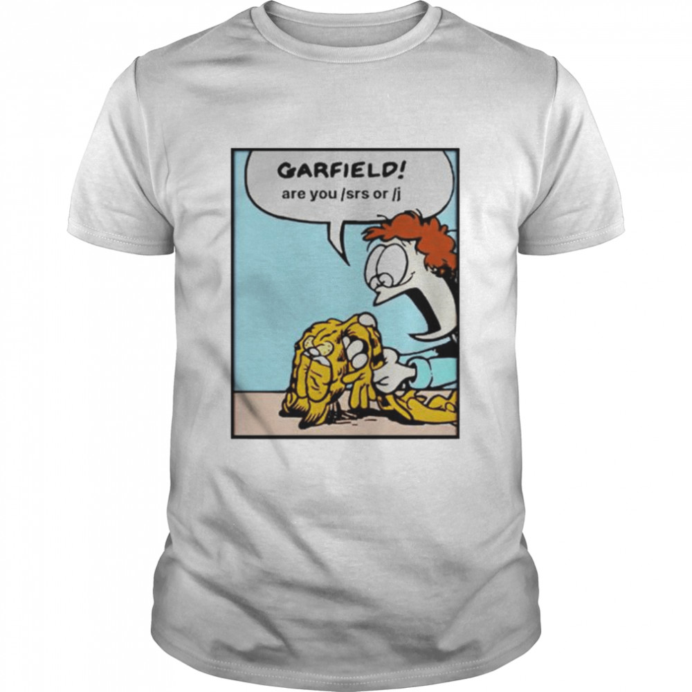 garfield are you srs or j shirt Classic Men's T-shirt