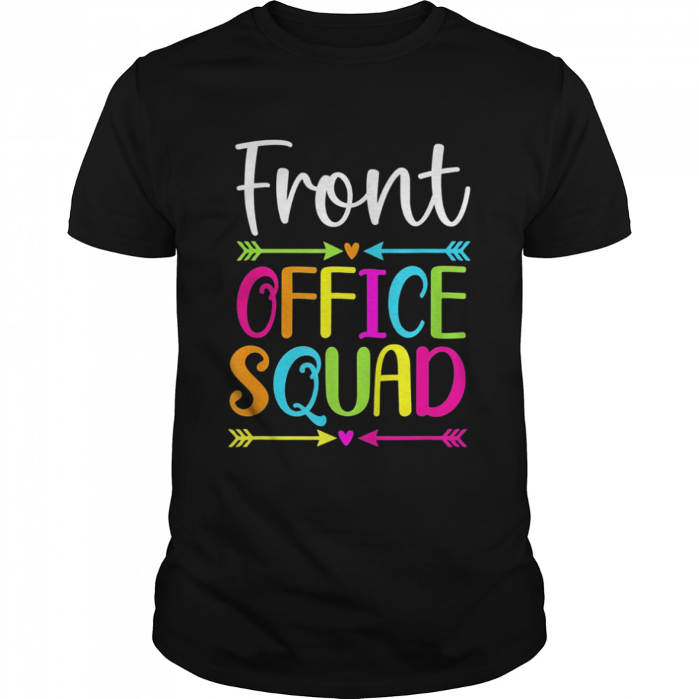 Front Office Squad School Secretary Admin Appreciation Tee  Classic Men's T-shirt