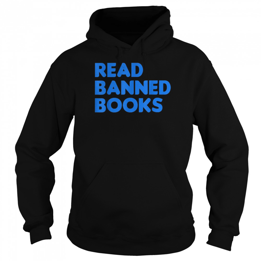 Read Banned Books School Libraries Banned Books Support Unisex Hoodie