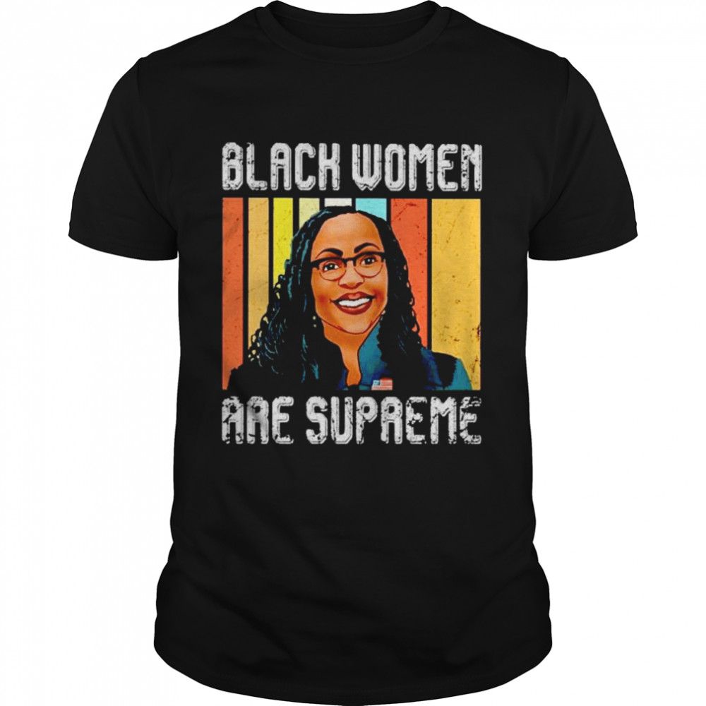 ketanji Brown Jackson black women are supreme shirt Classic Men's T-shirt