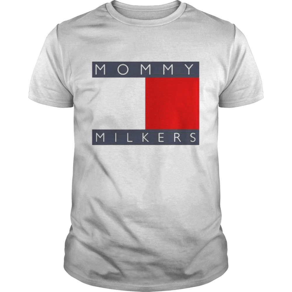 Mommy milkers shirt Classic Men's T-shirt