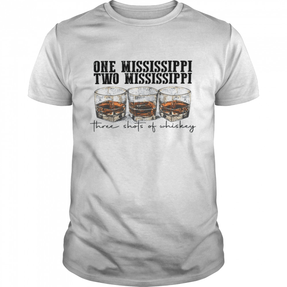 Western One Two Mississippi Three Shots Of Whiskey  Classic Men's T-shirt
