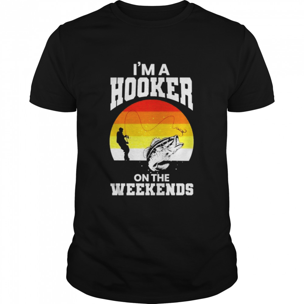fishing I’m a hooker on the weekends shirt Classic Men's T-shirt