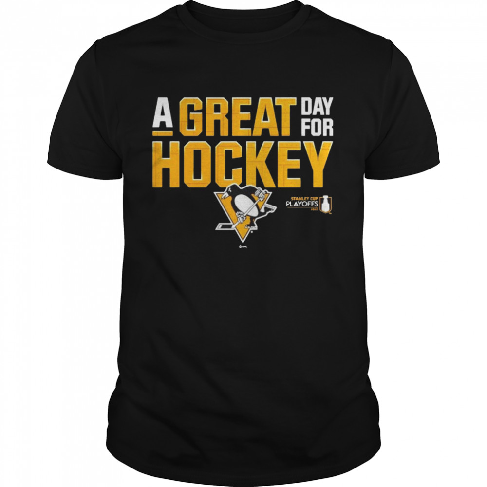 A Great Day For Hockey Pittsburgh Penguins 2022 Stanley Cup Playoffs shirt Classic Men's T-shirt
