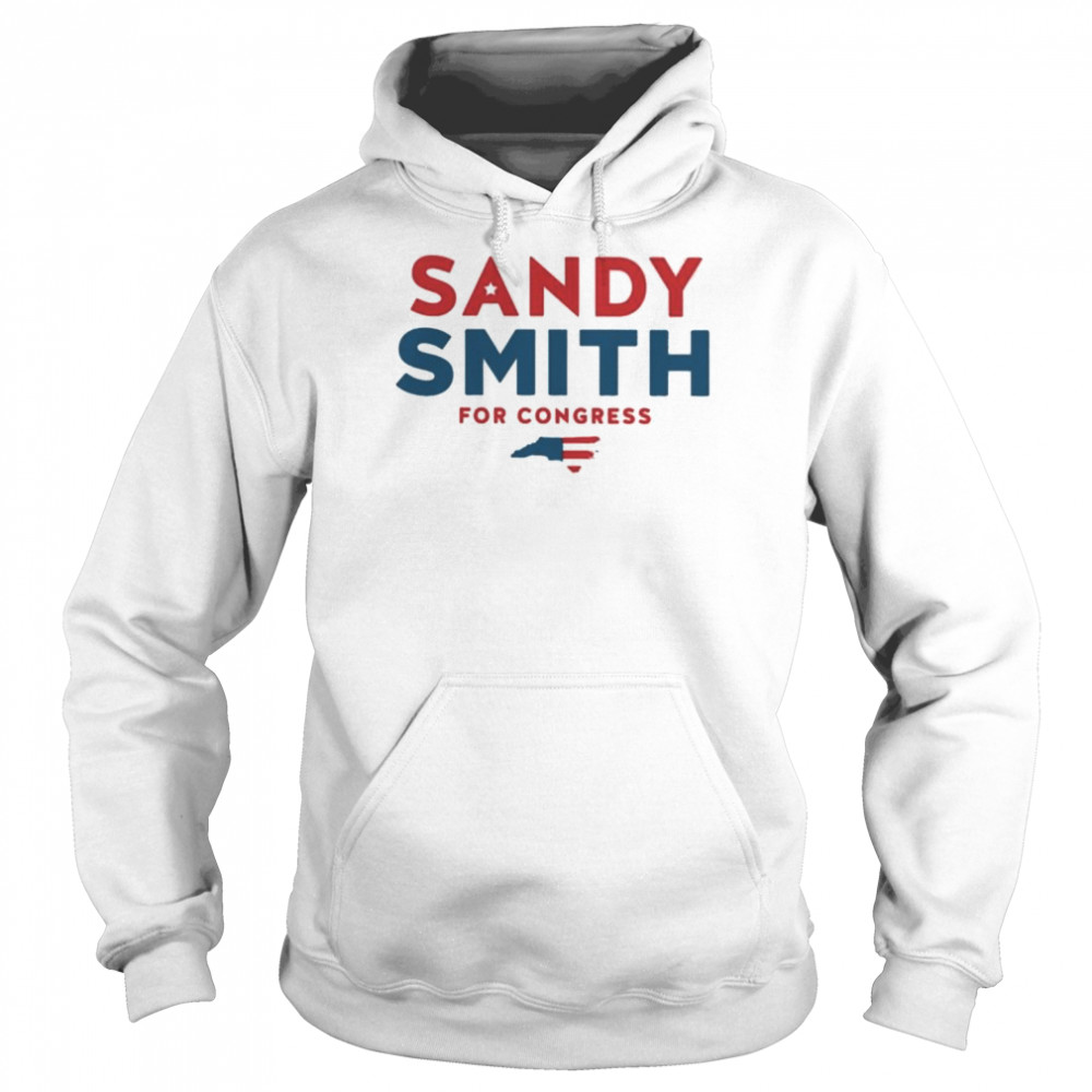 Sandy Smith For Congress 2022 shirt Unisex Hoodie