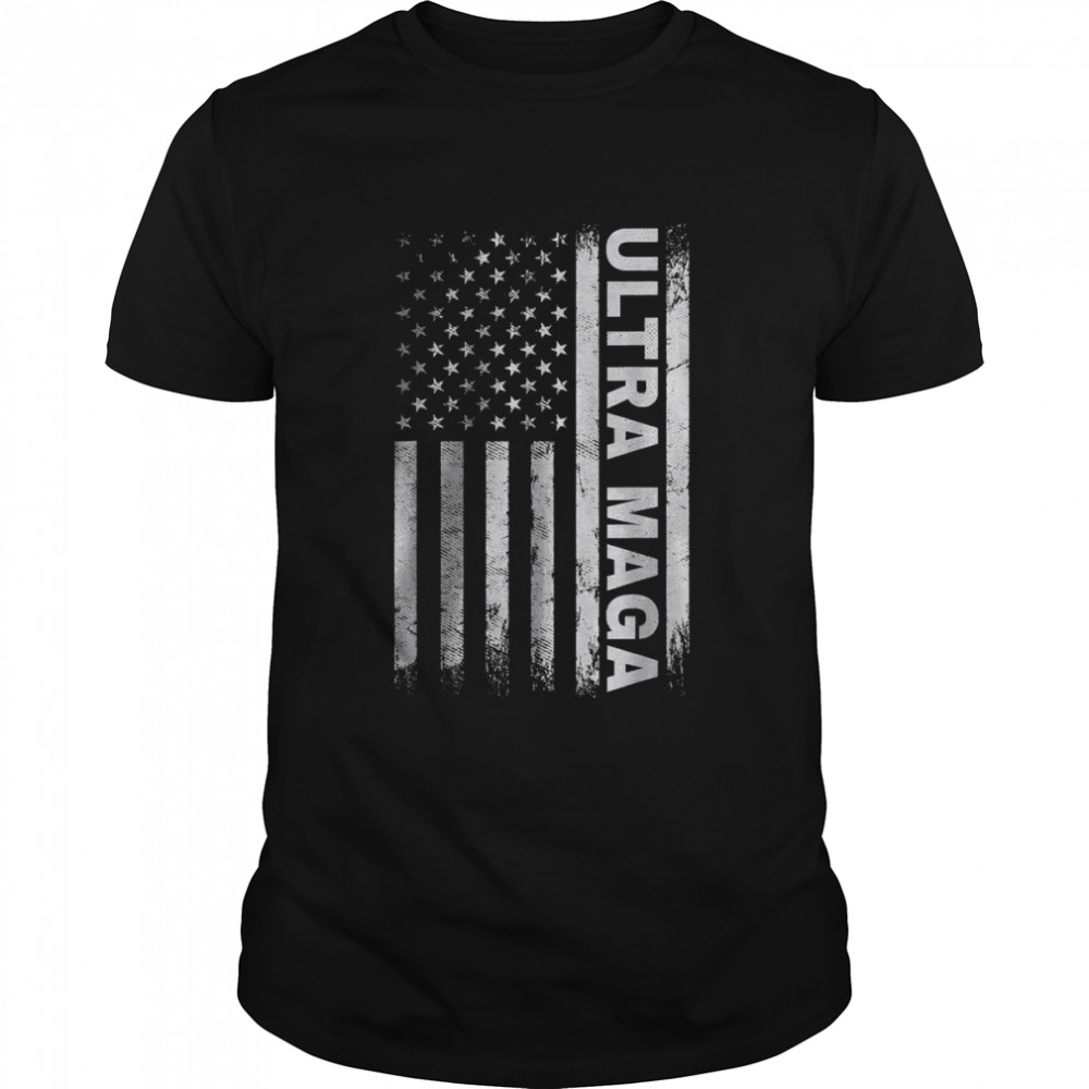 Ultra maga American Flag T-Shirt