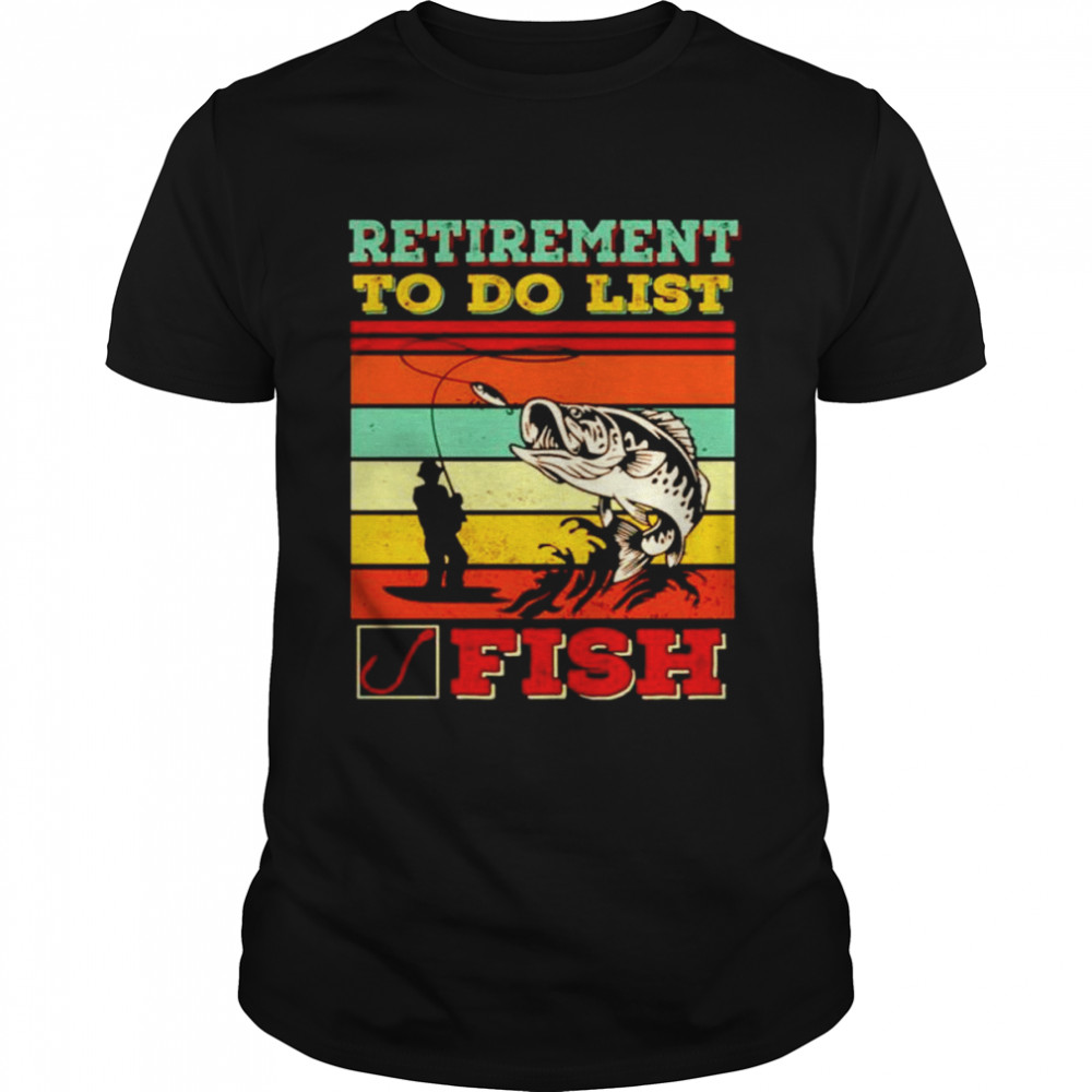 Fisherman dad retirement to do list fish vintage shirt Classic Men's T-shirt