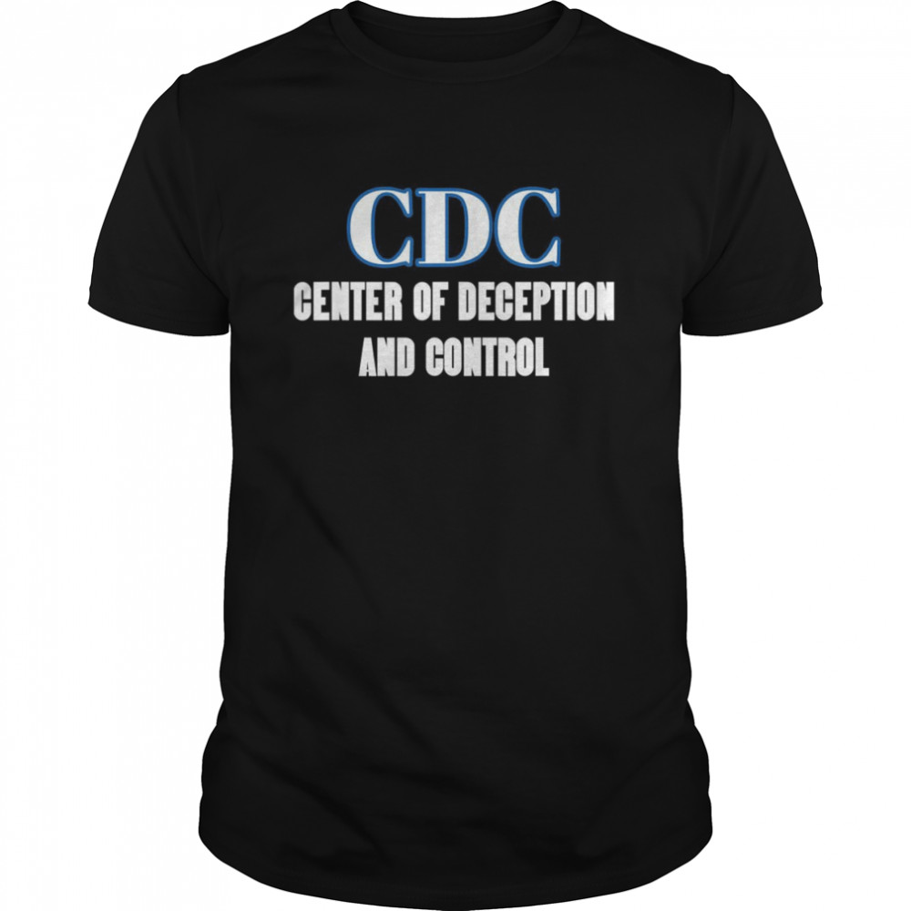 CDC Centers To Deceive And Control Anti Vax  Classic Men's T-shirt