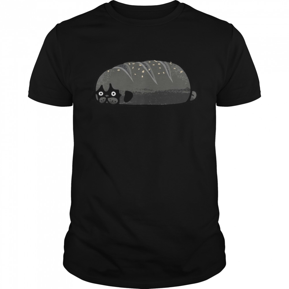 Loaf Of Bread Black PugShirt Shirt
