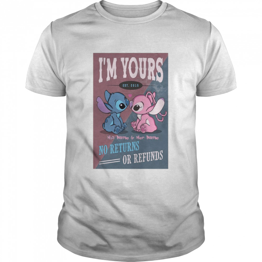 Baby Stitch and Angel I’m your no returns or refunds shirt Classic Men's T-shirt