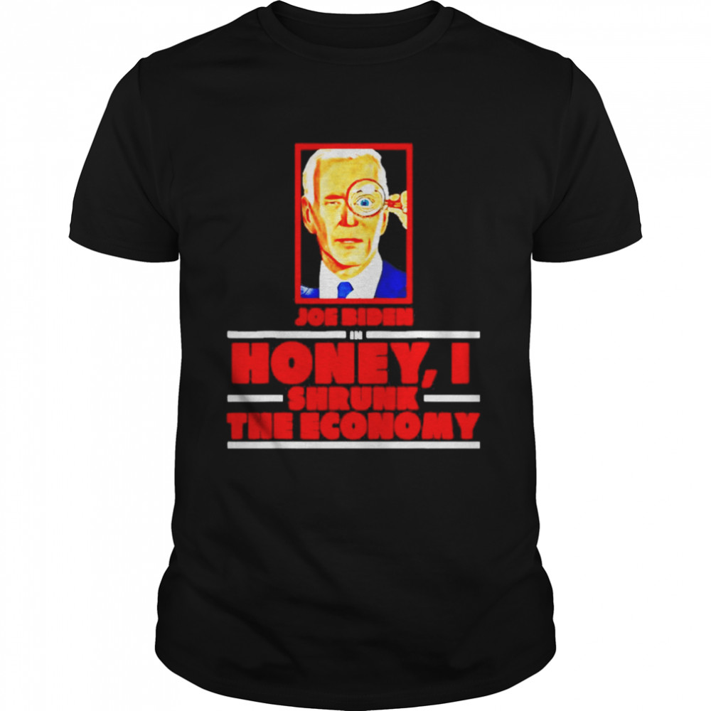 Joe Biden In Honey I Shrunk The Economy  Classic Men's T-shirt