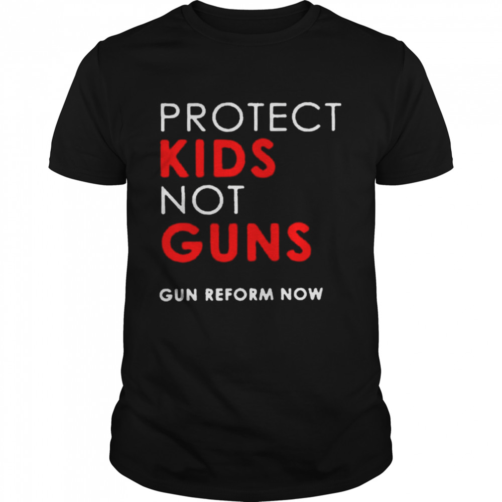 Protect kids not guns gun reform now shirt Classic Men's T-shirt