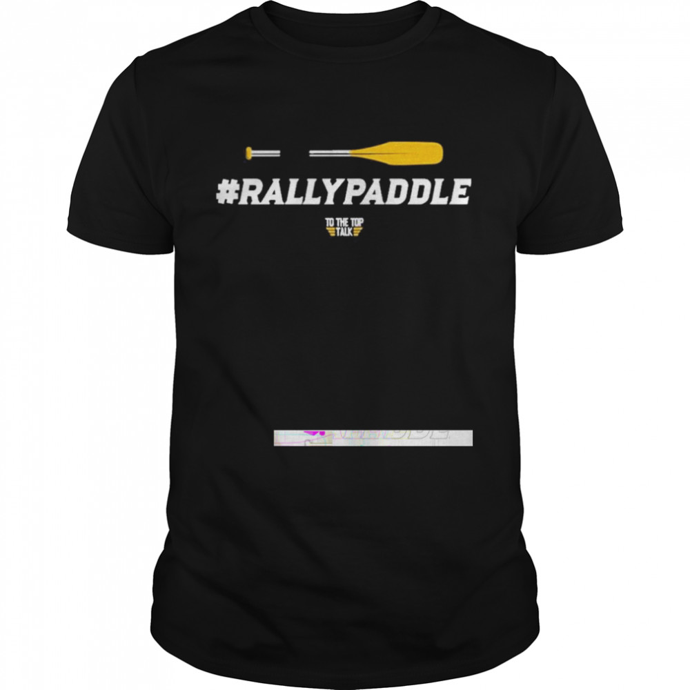 #Rallypaddle To The Top Talk  Classic Men's T-shirt