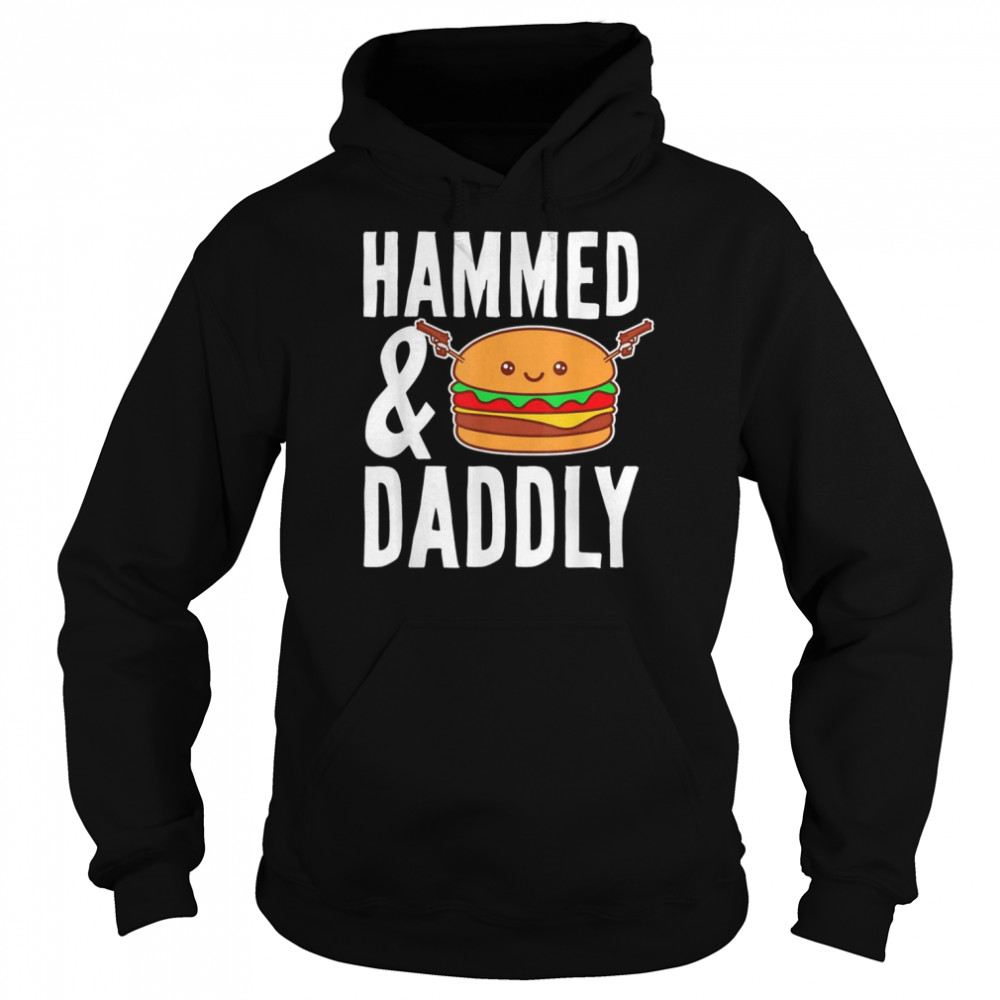 Father’s Day Hammed And Daddly Burger Lovers Daddy Dad  Unisex Hoodie