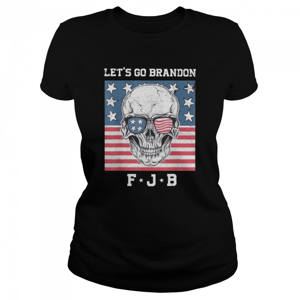 Skull American flag let’s go brandon FJB shirt Classic Women's T-shirt