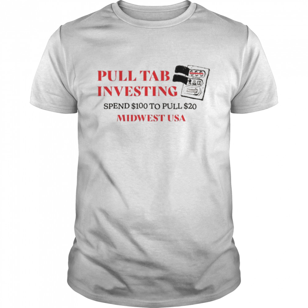 Pull tab investing spend 0 to pull  shirt Classic Men's T-shirt