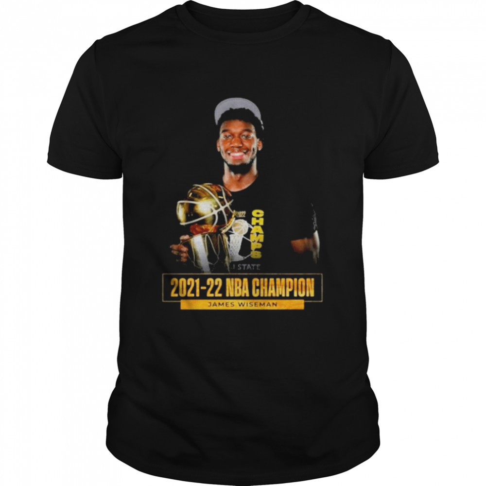 2021-2022 NBA Champion James Wiseman Shirt
