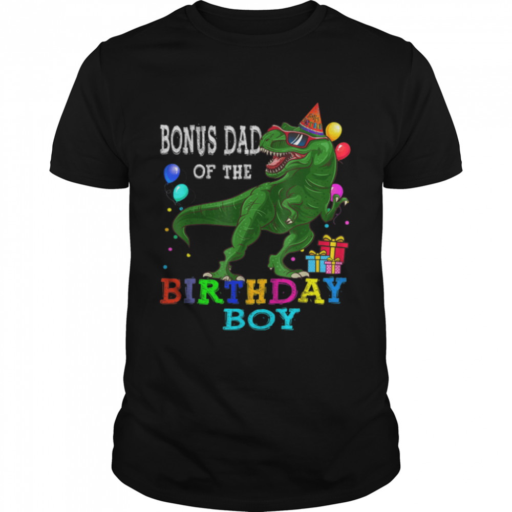 Bonus Dad of the Birthday Boy T-Rex RAWR Dinosaur Birthday T-Shirt B0B4JVL21C