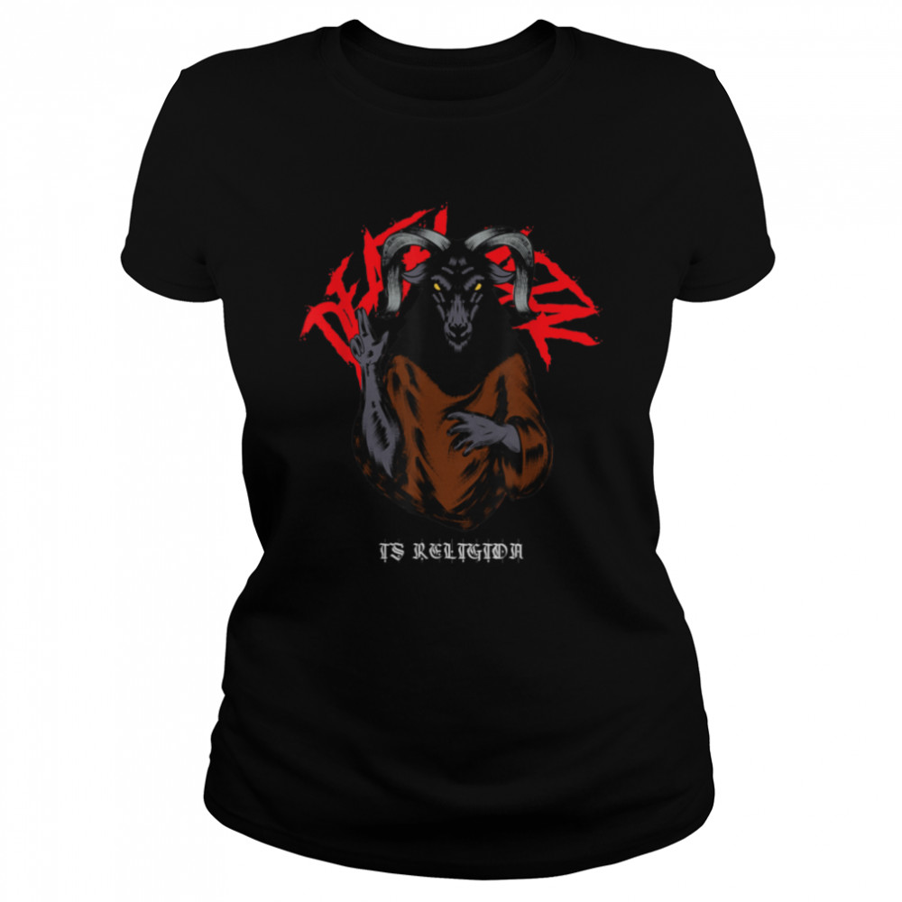 Death Metal Is Religion Satanism Baphomet Pentagram T- B09L3F3FTM Classic Women's T-shirt