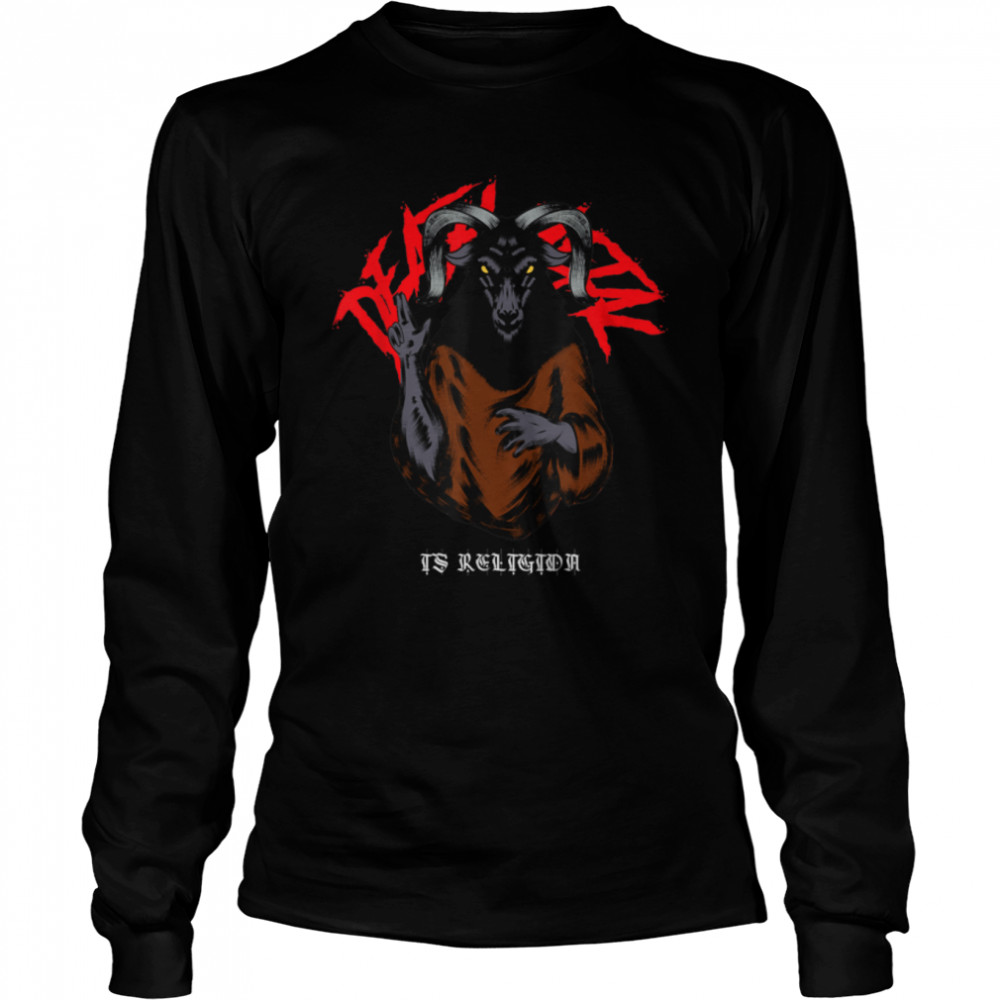Death Metal Is Religion Satanism Baphomet Pentagram T- B09L3F3FTM Long Sleeved T-shirt