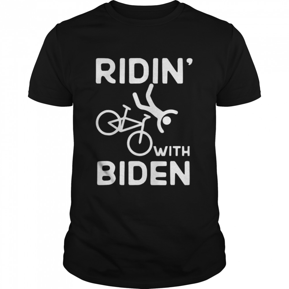 Joe Biden Falling With Biden Ridin With Biden T-Shirt