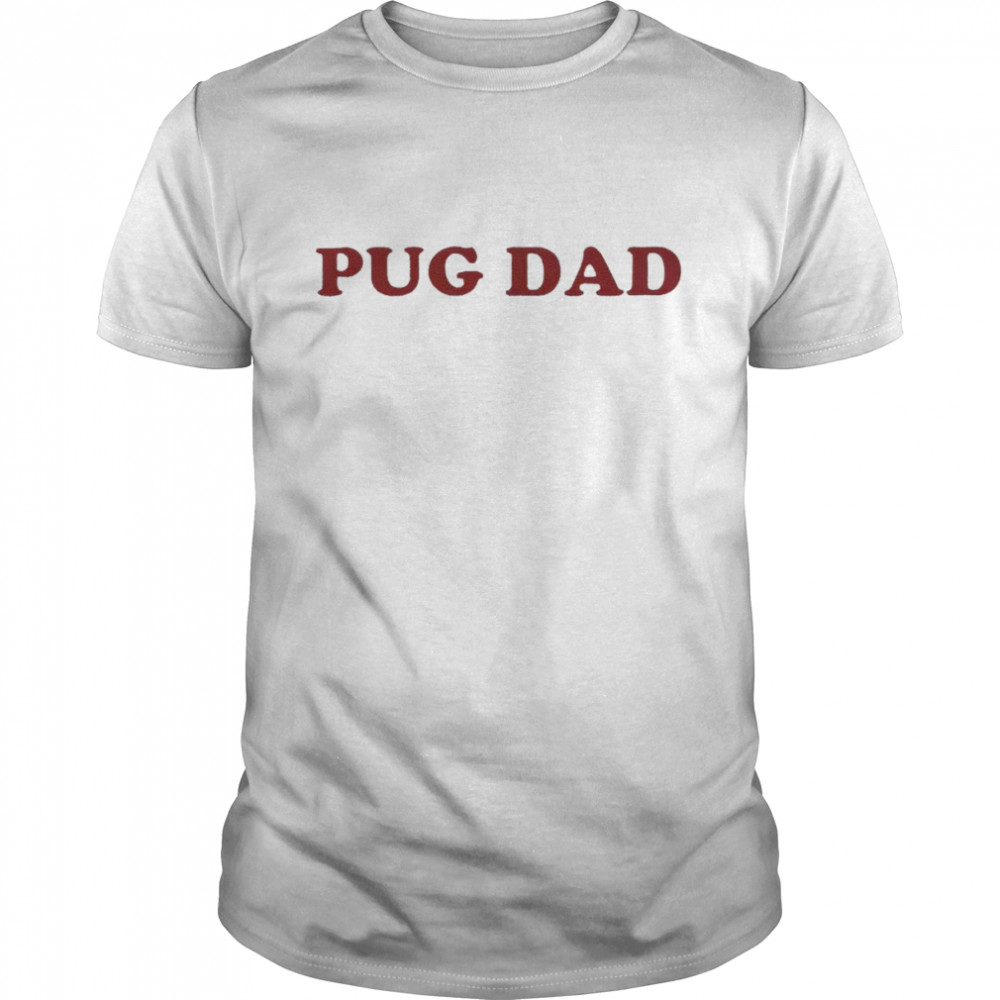 Pug Dad T-shirt