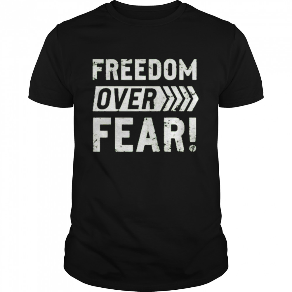 Freedom over fear shirt Classic Men's T-shirt