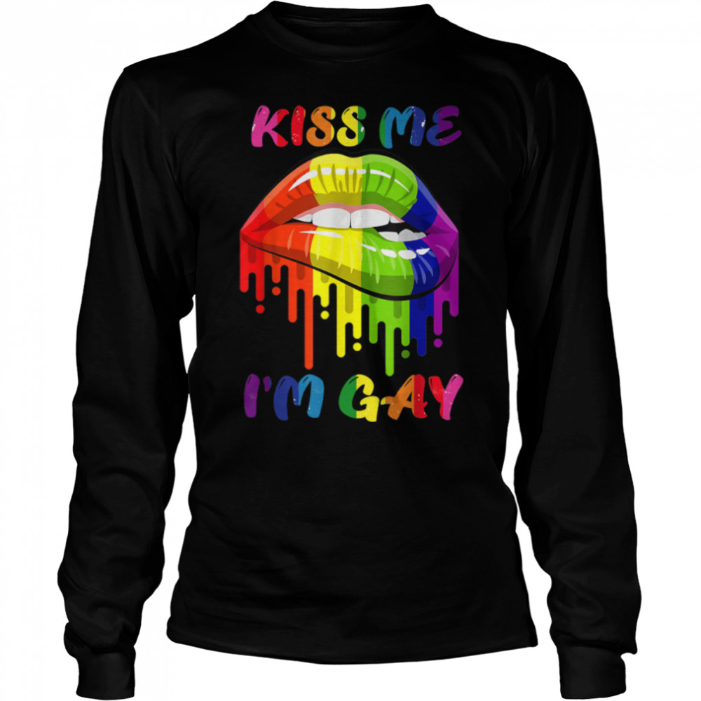 Kiss Me I'm Gay LGBT Pride Rainbow Lips T- B09WMBSK1J Long Sleeved T-shirt