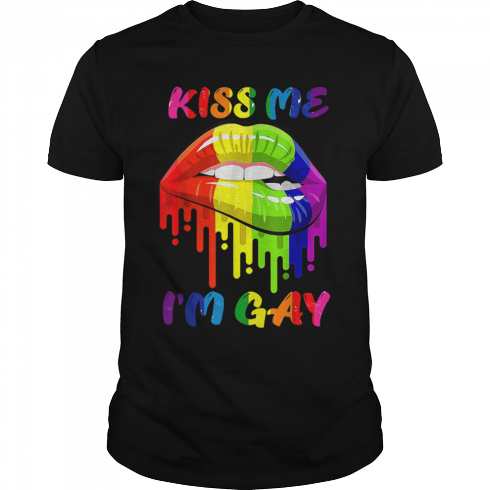 Kiss Me I'm Gay LGBT Pride Rainbow Lips T-Shirt B0B39LZWSW